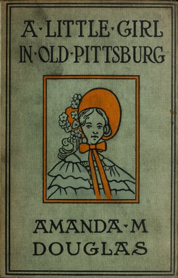 A Little Girl in Old Pittsburg cover