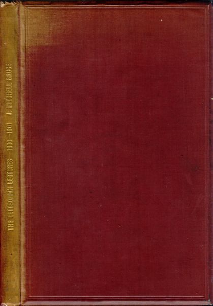The Lettsomian Lectures on Diseases and Disorders of the Heart and Arteries in Middle and Advanced Life [1900-1901] cover