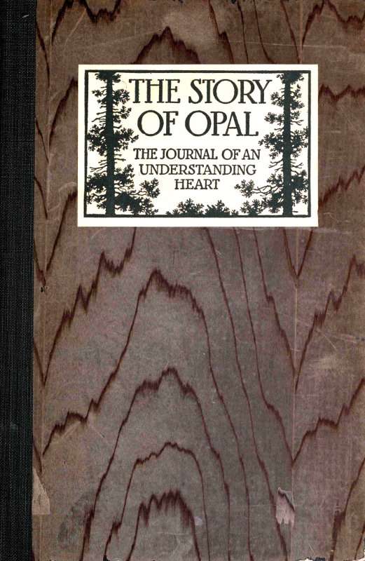 The Story of Opal: The Journal of an Understanding Heart cover