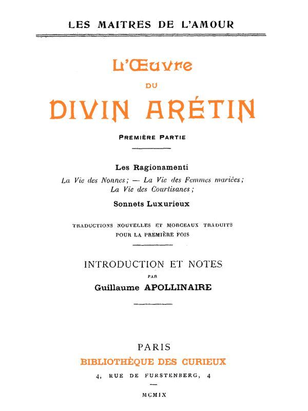 L'oeuvre du divin Arétin, première partie / Introduction et notes par Guillaume Apollinaire cover