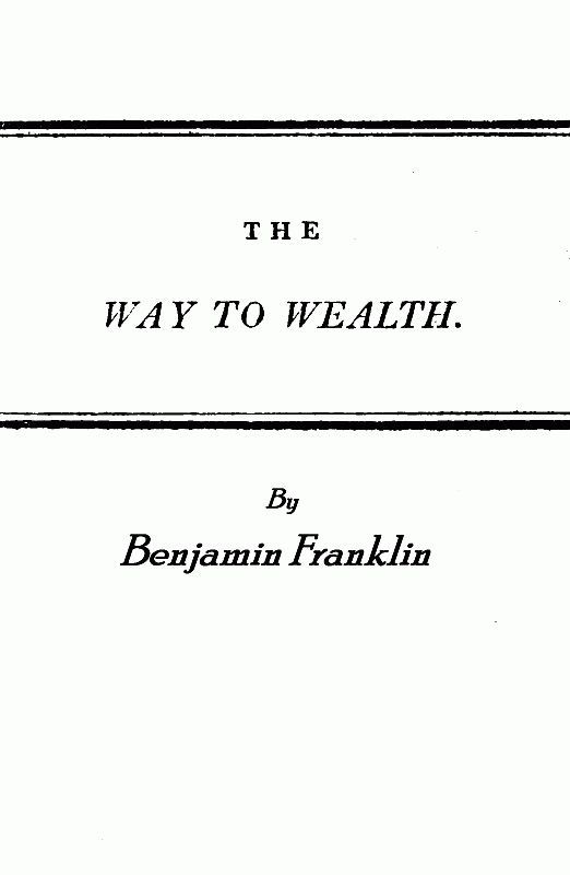 Franklin's Way to Wealth; or, "Poor Richard Improved" cover