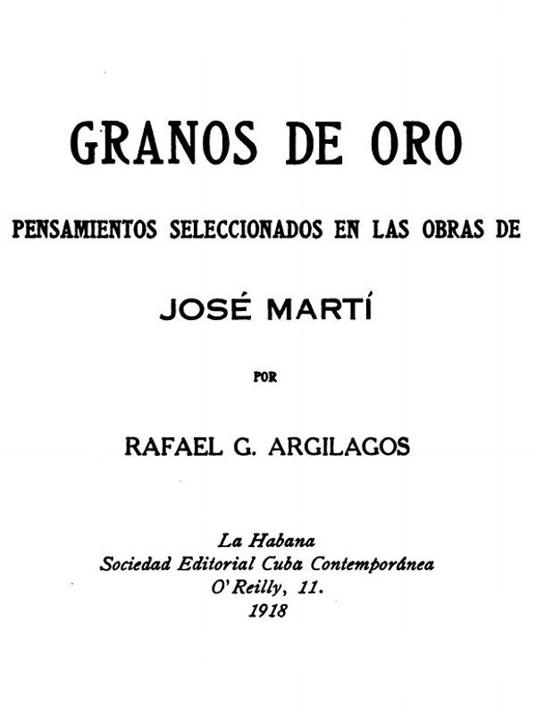 Granos de oro: Pensamientos Seleccionados en las Obras de José Martí cover