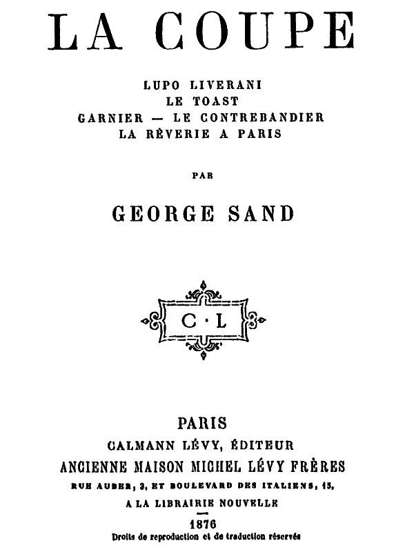 La Coupe; Lupo Liverani; Le Toast; Garnier; Le Contrebandier; La Rêverie à Paris cover