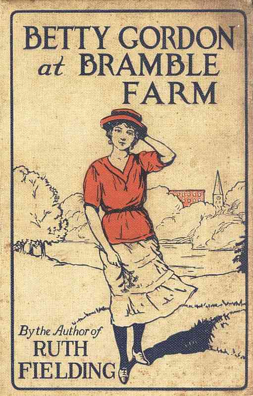 Betty Gordon at Bramble Farm; Or, The Mystery of a Nobody cover