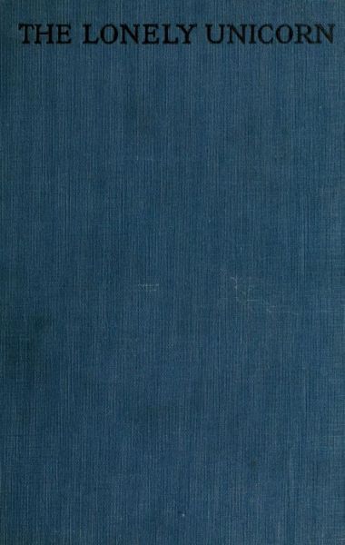 The Lonely Unicorn: A Novel cover