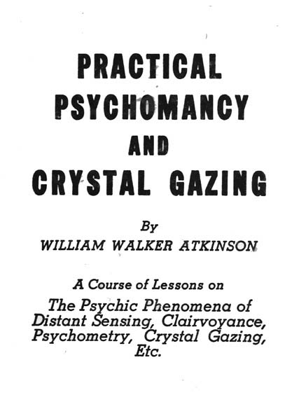 Practical Psychomancy and Crystal Gazing cover