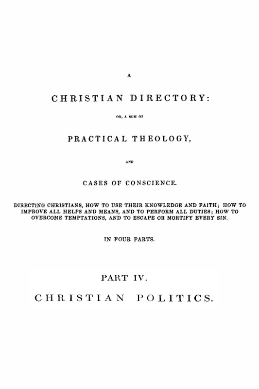 A Christian Directory, Part 4: Christian Politics cover
