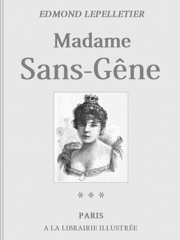 Madame Sans-Gêne, Tome 3 / Le Roi de Rome cover