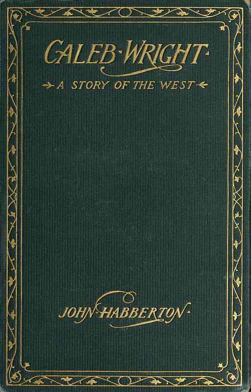 Caleb Wright: A Story of the West cover