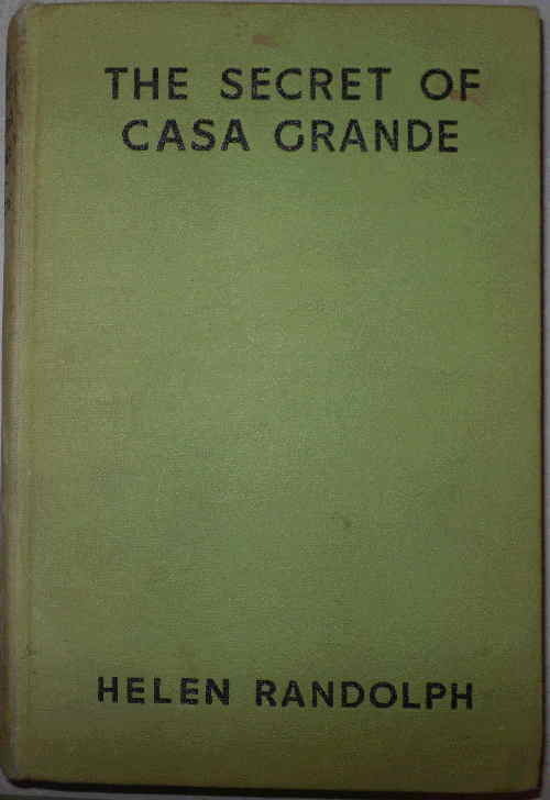 The Secret of Casa Grande / Mexican Mystery Stories #1 cover