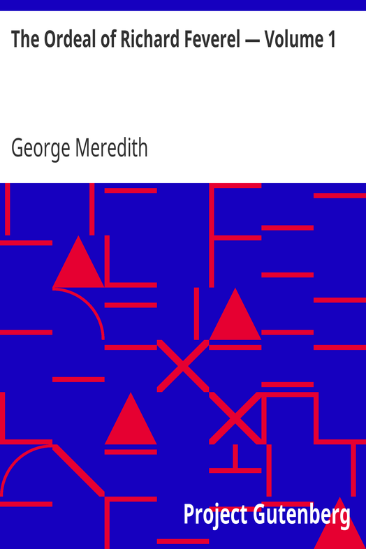 The Ordeal of Richard Feverel — Volume 1 cover