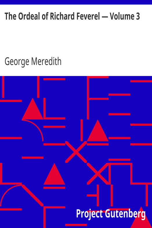 The Ordeal of Richard Feverel — Volume 3 cover