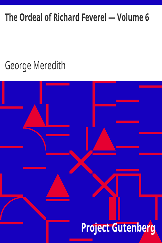 The Ordeal of Richard Feverel — Volume 6 cover