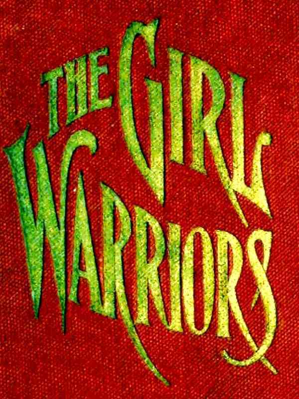 The Girl Warriors: A Book for Girls cover