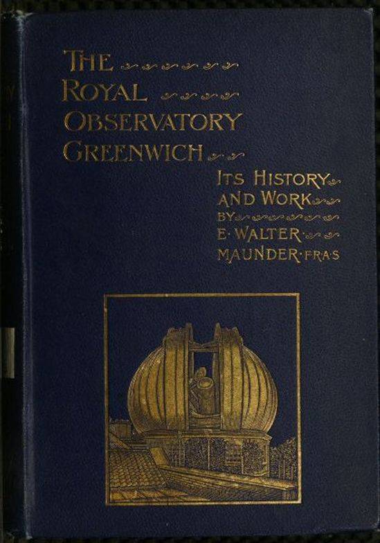 The Royal Observatory, Greenwich: A Glance at Its History and Work cover