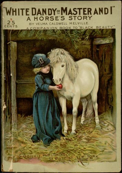 White Dandy; or, Master and I: A Horse's Story cover