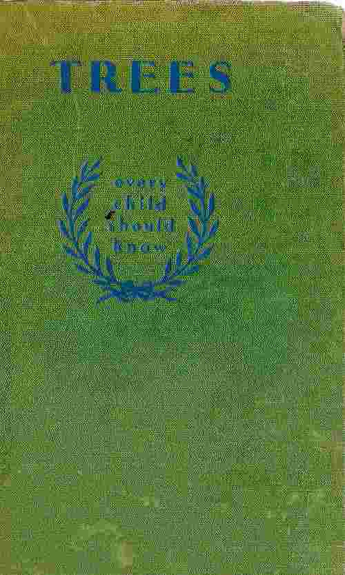 Trees Every Child Should Know: Easy Tree Studies for All Seasons of the Year cover