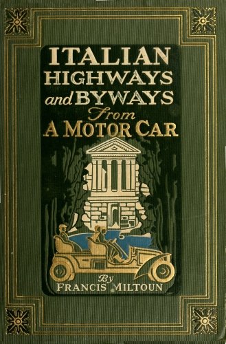 Italian Highways and Byways from a Motor Car cover