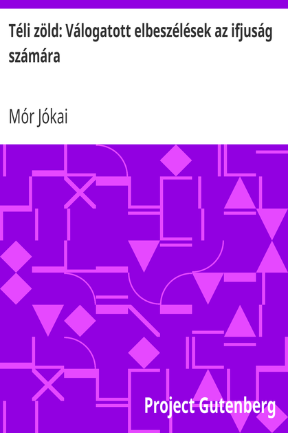 Téli zöld: Válogatott elbeszélések az ifjuság számára cover
