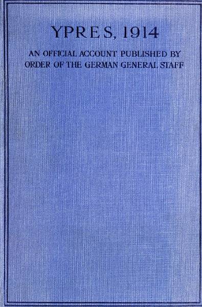 Ypres 1914: An Official Account Published by Order of the German General Staff cover