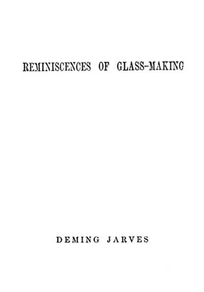 Reminiscences of Glass-making cover