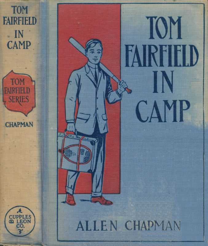 Tom Fairfield in Camp; or, The Secret of the Old Mill cover