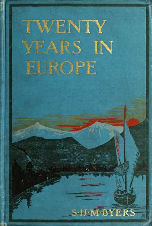 Twenty Years in Europe / A Consul-General's Memories of Noted People, with Letters From General W. T. Sherman cover
