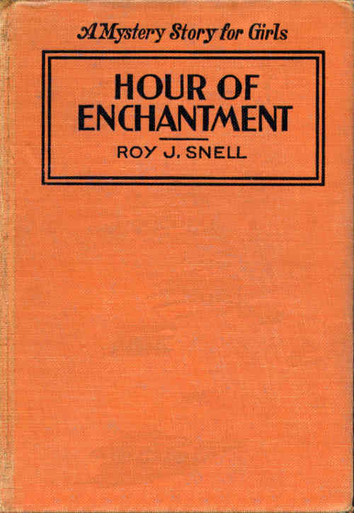 Hour of Enchantment / A Mystery Story for Girls cover