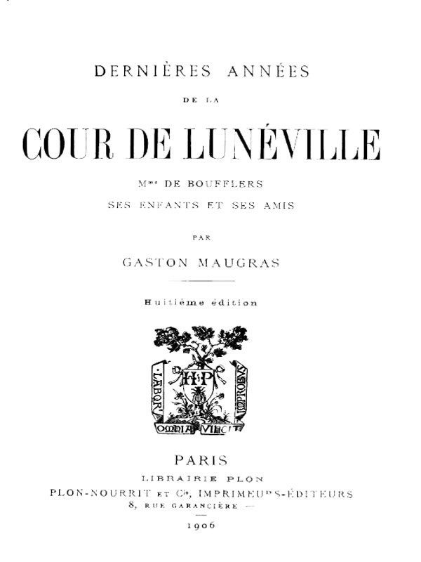 Dernières Années de la Cour de Lunéville / Mme de Boufflers, ses enfants et ses amis cover