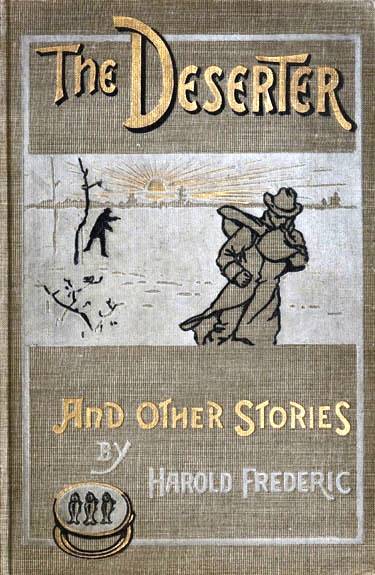 The Deserter, and Other Stories: A Book of Two Wars cover