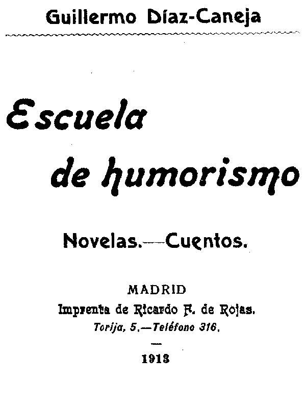Escuela de Humorismo: Novelas.—Cuentos. cover