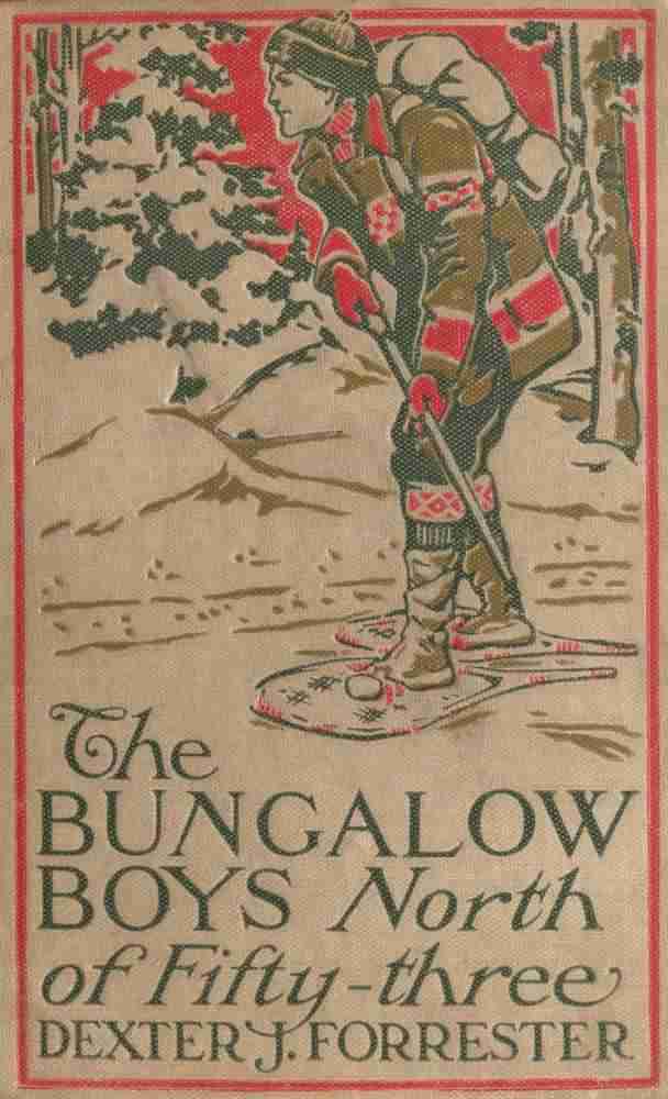The Bungalow Boys North of Fifty-Three cover