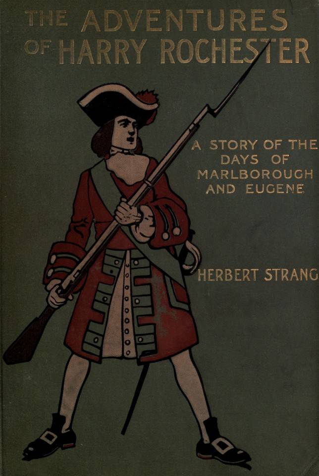 The Adventures of Harry Rochester: A Tale of the Days of Marlborough and Eugene cover