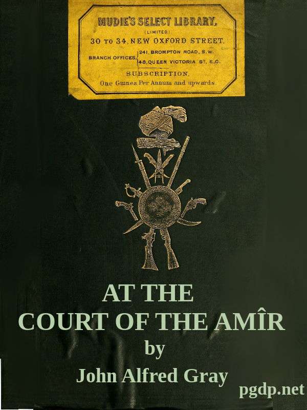 At the Court of the Amîr: A Narrative cover