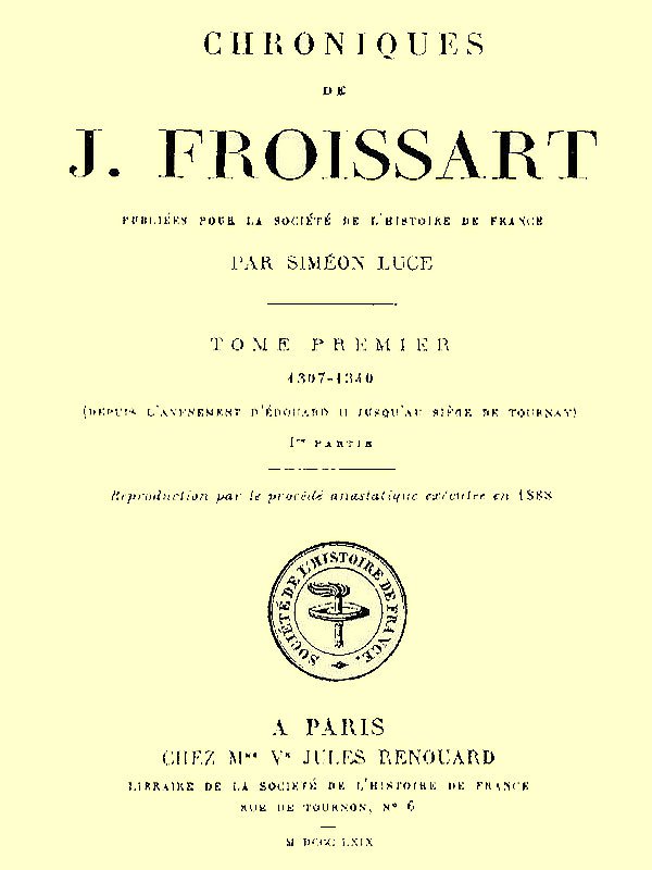 Chroniques de J. Froissart, tome 01/13, 1re partie cover