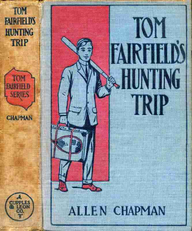 Tom Fairfield's Hunting Trip; or, Lost in the Wilderness cover
