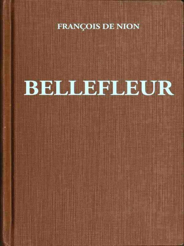 Bellefleur: Roman d'un comédien au XVIIe siècle cover