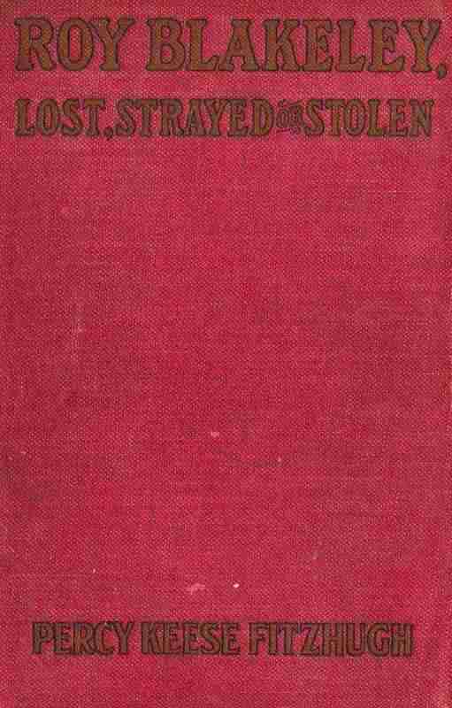 Roy Blakeley: Lost, Strayed or Stolen cover