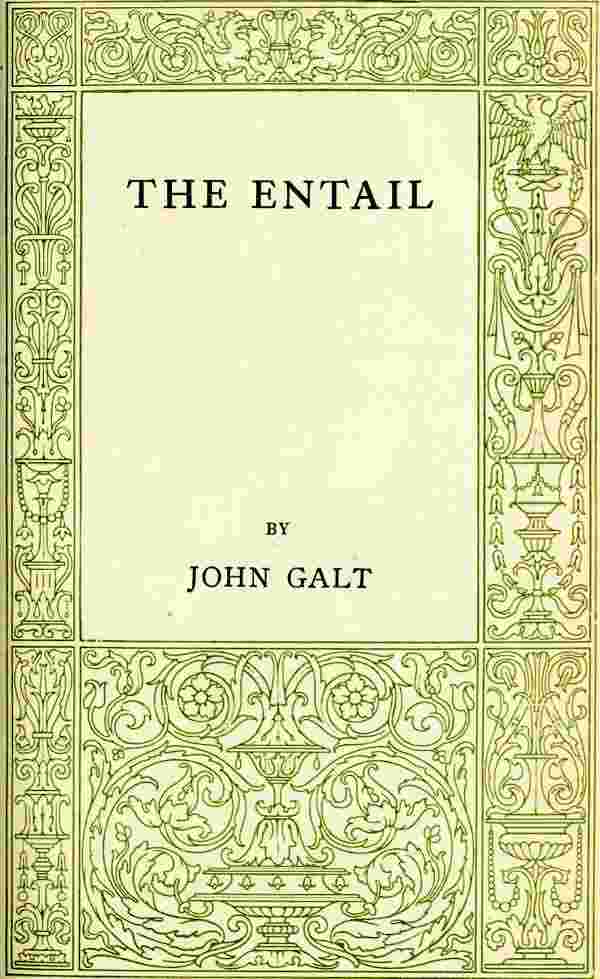The Entail; or, The Lairds of Grippy cover