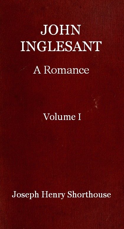 John Inglesant: A Romance (Volume 1 of 2) cover
