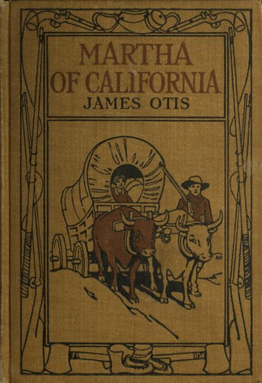 Martha of California: A Story of the California Trail cover