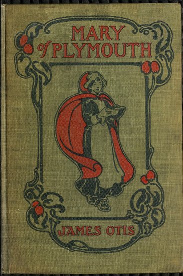 Mary of Plymouth: A Story of the Pilgrim Settlement cover