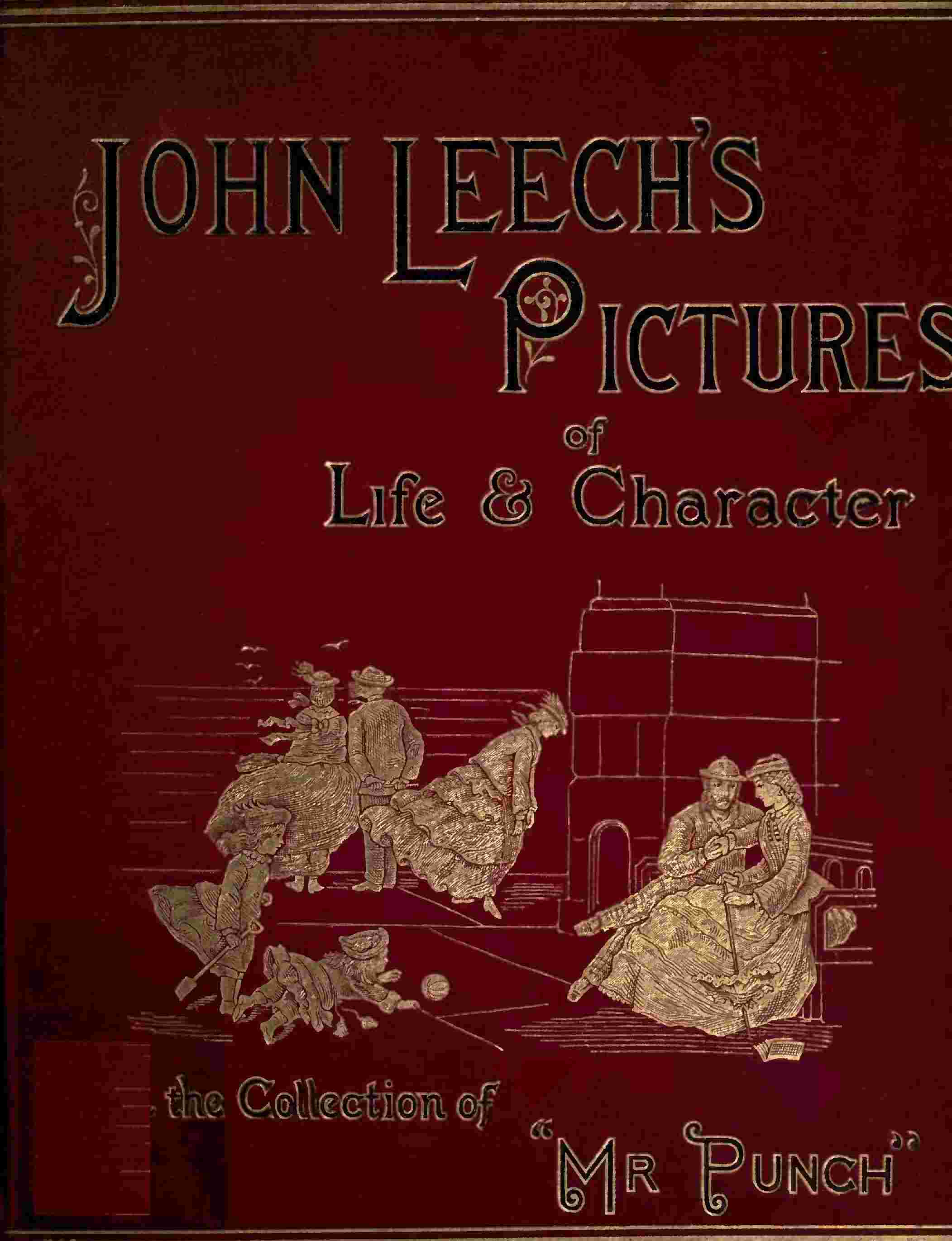 John Leech's Pictures of Life and Character, Volume 2 (of 3) / From the Collection of "Mr. Punch" cover