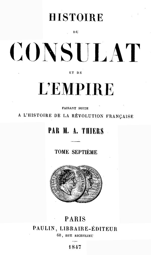 Histoire du Consulat et de l'Empire, (Vol. 07 / 20) / faisant suite à l'Histoire de la Révolution Française cover