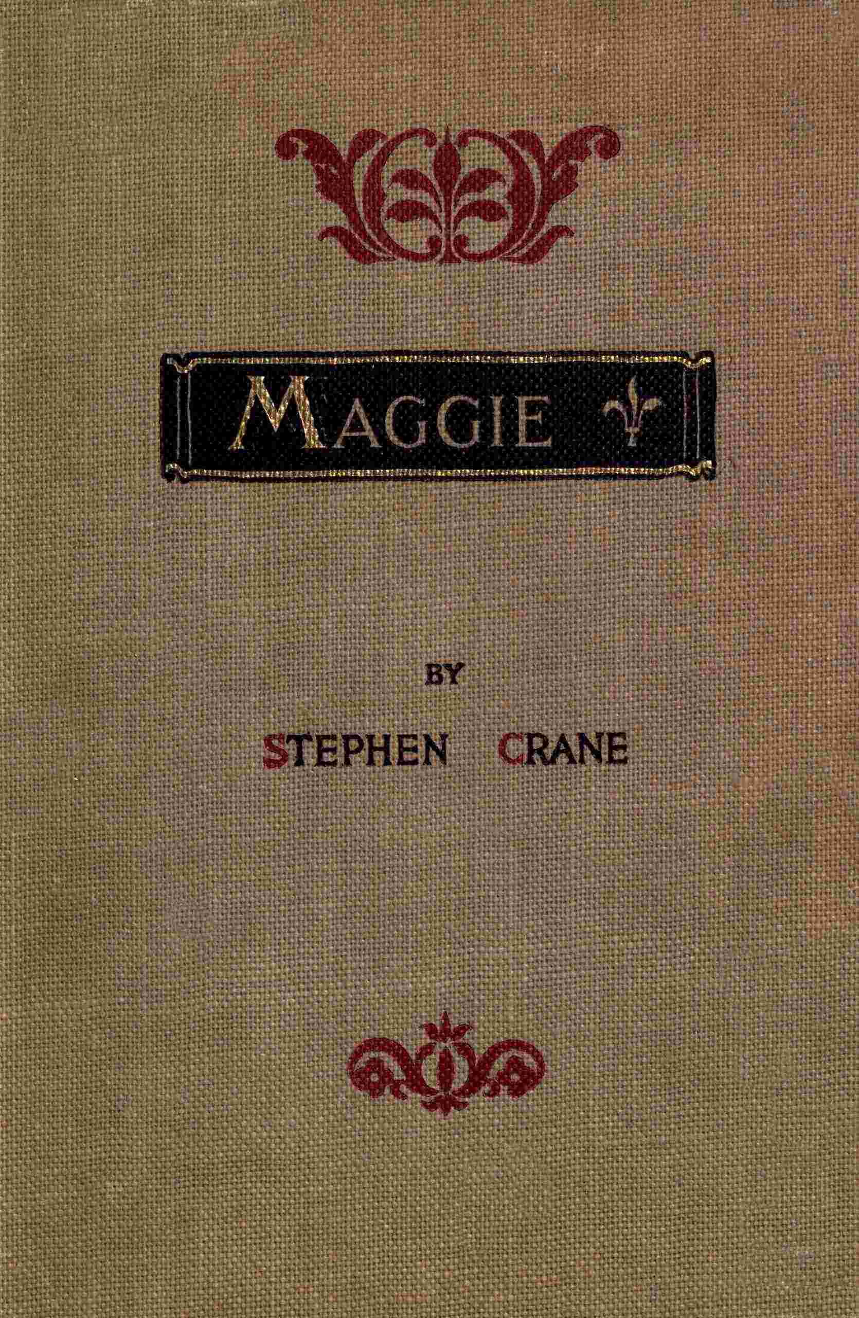 Maggie: A Girl of the Streets cover