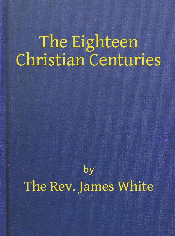 The Eighteen Christian Centuries cover
