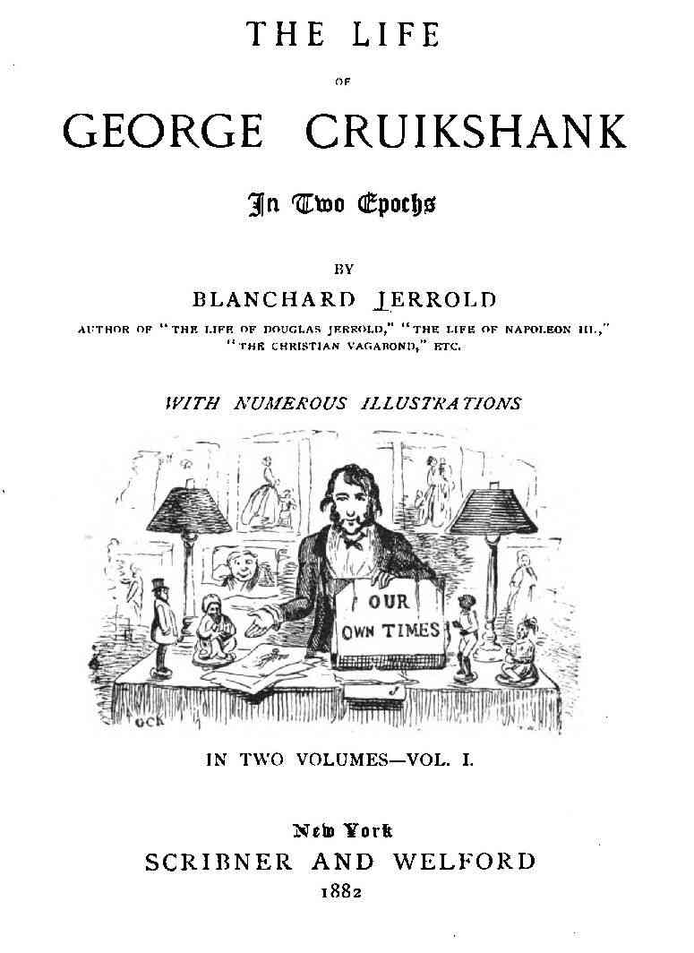 The Life of George Cruikshank in Two Epochs, Vol. 1. (of 2) cover