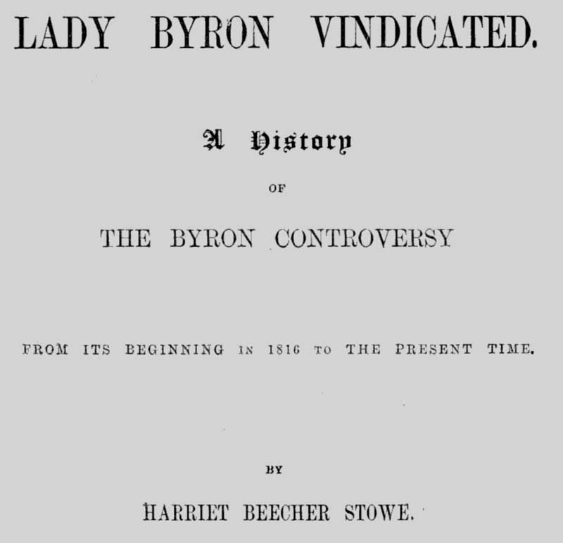 Lady Byron Vindicated: A History of the Byron Controversy cover