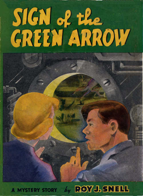 Sign of the Green Arrow / A Mystery Story cover