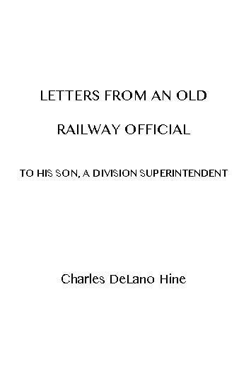 Letters from an Old Railway Official to His Son, a Division Superintendent cover